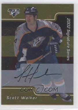 2001-02 In the Game Be A Player Signature Series - [Base] - Gold Autographs #064 - Scott Walker