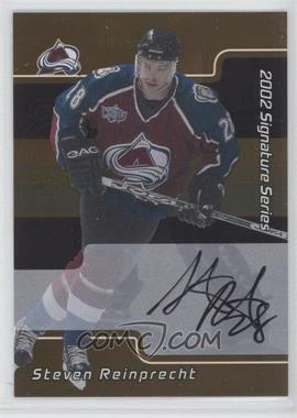 2001-02 In the Game Be A Player Signature Series - [Base] - Gold Autographs #114 - Steve Reinprecht