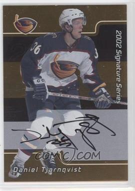 2001-02 In the Game Be A Player Signature Series - [Base] - Gold Autographs #202 - Daniel Tjarnqvist