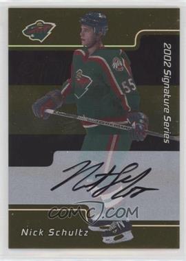 2001-02 In the Game Be A Player Signature Series - [Base] - Gold Autographs #214 - Nick Schultz