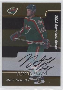 2001-02 In the Game Be A Player Signature Series - [Base] - Gold Autographs #214 - Nick Schultz