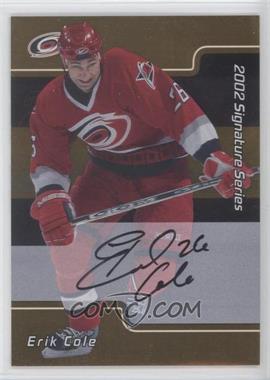2001-02 In the Game Be A Player Signature Series - [Base] - Gold Autographs #229 - Erik Cole