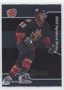 2001-02 In the Game Be A Player Signature Series - [Base] #005 - Jarome Iginla