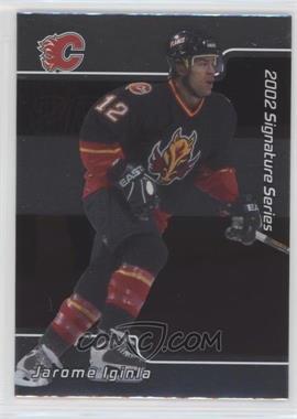 2001-02 In the Game Be A Player Signature Series - [Base] #005 - Jarome Iginla