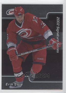 2001-02 In the Game Be A Player Signature Series - [Base] #229 - Erik Cole