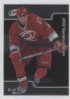 2001-02 In the Game Be A Player Signature Series - [Base] #229 - Erik Cole
