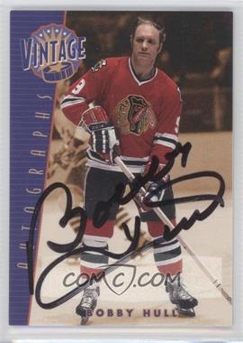 2001-02 In the Game Be A Player Signature Series - Vintage Autographs #VA-08 - Bobby Hull