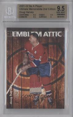 2001-02 In the Game Ultimate Memorabilia 2nd Edition - Emblem Attic #_DOHA - Doug Harvey /5 [BGS Authentic]