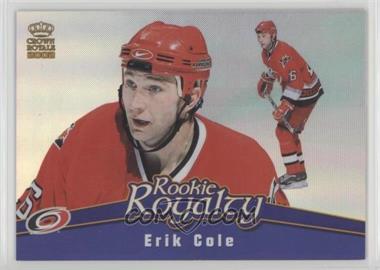 2001-02 Pacific Crown Royale - Rookie Royalty #3 - Erik Cole