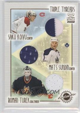 2001-02 Pacific Crown Royale - Triple Threads #12 - Saku Koivu, Mats Sundin, Roman Turek