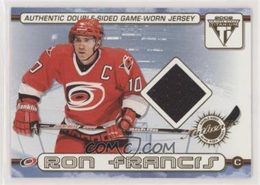 2001-02 Pacific Private Stock Titanium - Authentic Double-Sided Game-Worn Jersey #45 - Ron Francis, Jeff O'Neill