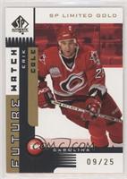 Erik Cole #/25