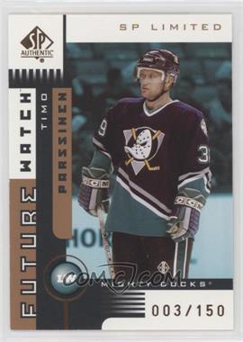 2001-02 SP Authentic - [Base] - SP Limited #132 - Timo Parssinen /150