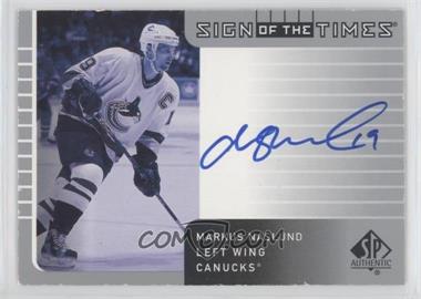 2001-02 SP Authentic - Sign of the Times #MN - Markus Naslund [EX to NM]