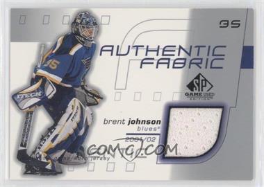 2001-02 SP Game Used Edition - Authentic Fabric #AF-BJ - Brent Johnson