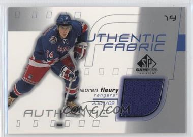 2001-02 SP Game Used Edition - Authentic Fabric #AF-TF - Theoren Fleury