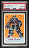 Patrick Roy [PSA 10 GEM MT]