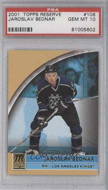 2001-02 Topps Reserve - [Base] #106 - Jaroslav Bednar /1099 [PSA 10 GEM MT]