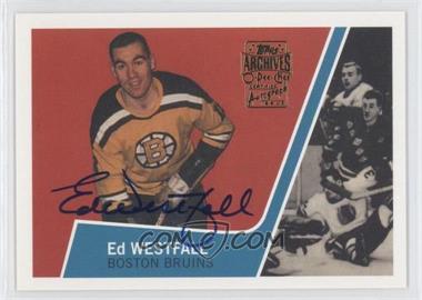 2001-02 Topps/O-Pee-Chee Archives - [Base] - Autographs #51 - Ed Westfall