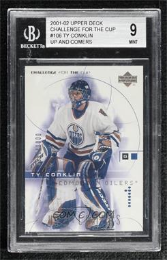 2001-02 Upper Deck Challenge for the Cup - [Base] #106 - Ty Conklin /1000 [BGS 9 MINT]