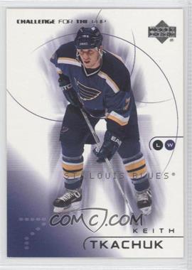 2001-02 Upper Deck Challenge for the Cup - [Base] #78 - Keith Tkachuk