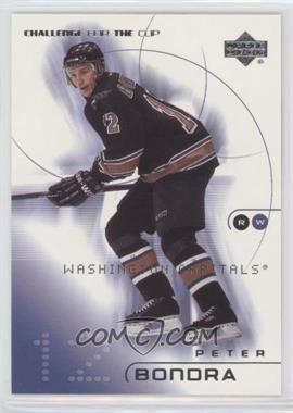 2001-02 Upper Deck Challenge for the Cup - [Base] #90 - Peter Bondra