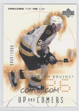 2001-02 Upper Deck Challenge for the Cup - [Base] #97 - Ivan Huml /1000