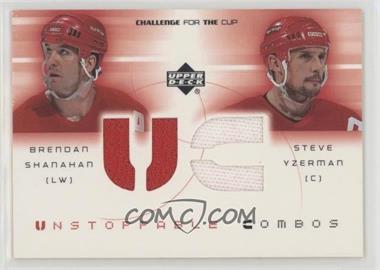 2001-02 Upper Deck Challenge for the Cup - Unstoppable Combos #UC-SY - Brendan Shanahan, Steve Yzerman