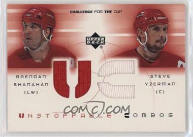 2001-02 Upper Deck Challenge for the Cup - Unstoppable Combos #UC-SY - Brendan Shanahan, Steve Yzerman