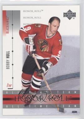 2001-02 Upper Deck Honor Roll - [Base] #31 - Bobby Hull