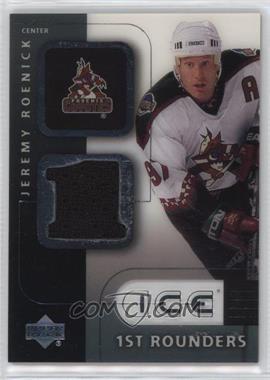 2001-02 Upper Deck Ice - 1st Rounders #F-JR - Jeremy Roenick [EX to NM]