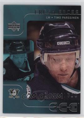 2001-02 Upper Deck Ice - [Base] #73 - Fresh Faces - Timo Parssinen /1500
