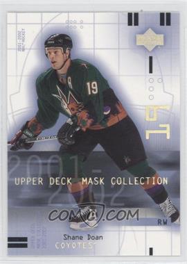 2001-02 Upper Deck Mask Collection - [Base] #76 - Shane Doan