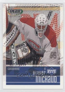 2001-02 Upper Deck Play Makers Limited - [Base] #124 - Olivier Michaud /1250