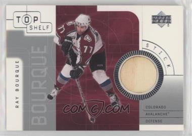 2001-02 Upper Deck Top Shelf - Game-Used Sticks #S-RB - Ray Bourque