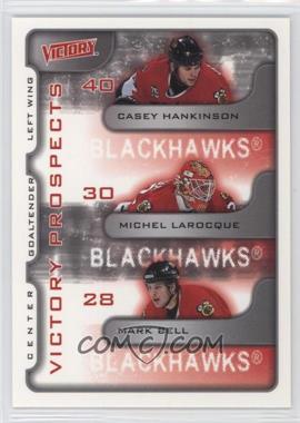 2001-02 Upper Deck Victory - [Base] #366 - Casey Hankinson, Michel Larocque, Mark Bell