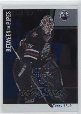 2002-03 In the Game Be A Player Between the Pipes - [Base] - Fall Expo #5 - Tommy Salo /10