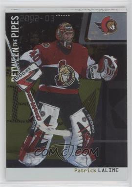 2002-03 In the Game Be A Player Between the Pipes - [Base] - Gold Missing Serial Number #7 - Patrick Lalime /10