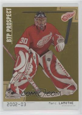 2002-03 In the Game Be A Player Between the Pipes - [Base] - Gold Missing Serial Number #87 - Marc Lamothe /10