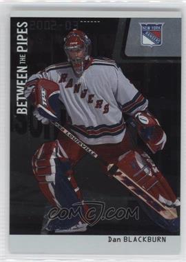 2002-03 In the Game Be A Player Between the Pipes - [Base] - Silver #6 - Dan Blackburn /100