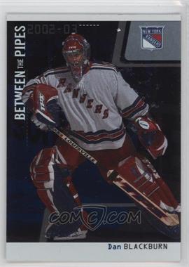 2002-03 In the Game Be A Player Between the Pipes - [Base] #6 - Dan Blackburn