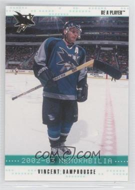 2002-03 In the Game Be A Player Memorabilia - [Base] - Emerald #167 - Vincent Damphousse /10