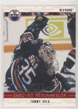 2002-03 In the Game Be A Player Memorabilia - [Base] - Ruby #160 - Tommy Salo /200