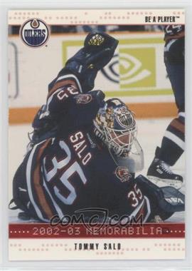 2002-03 In the Game Be A Player Memorabilia - [Base] - Ruby #160 - Tommy Salo /200