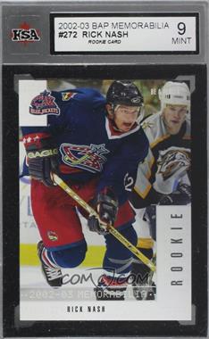 2002-03 In the Game Be A Player Memorabilia - [Base] #272 - Rick Nash [KSA 9 MINT]