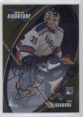 2002-03 In the Game Be A Player Signature Series - [Base] - Gold Signatures #172 - Dan Blackburn