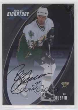 2002-03 In the Game Be A Player Signature Series - [Base] - Signatures ITG Vault Black #125 - Bill Guerin