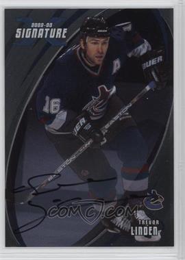 2002-03 In the Game Be A Player Signature Series - [Base] - Signatures #038 - Trevor Linden