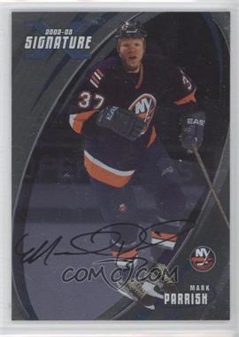 2002-03 In the Game Be A Player Signature Series - [Base] - Signatures #054 - Mark Parrish