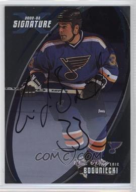 2002-03 In the Game Be A Player Signature Series - [Base] - Signatures #150 - Eric Boguniecki